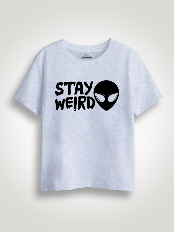 Stay Weird  Kids Tshirt