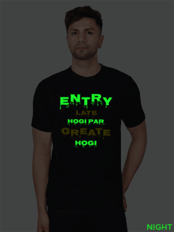 Black Cotton Entry Late Hogi pr Great Hogi Men Glow in Dark T-shirt