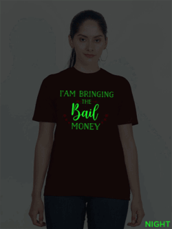 Maroon Cotton Bringing the Bail Money Glow in Dark Women T-shirt