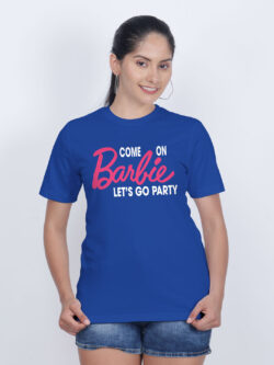 Rblue Cotton Come on Barbie Women T-shirt