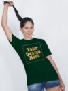 Women Customize Bottle Green Gold Printed Tshirt - Image 2