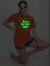 Customize Night Glow Women Orange Tshirt - Image 7