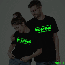 Black Cotton Praying Husband Blessed Wife Couple Glow In The Dark T-shirt