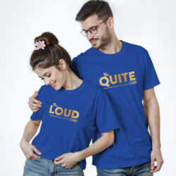 Rblue Cotton Quite one Loud one Gold Printed Couple T-shirt