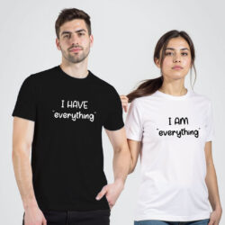 Black White Cotton I Have Everthing Couple T-shirt