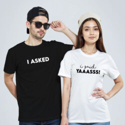 Black White Cotton I Asked I Said Yes Couple T-shirt