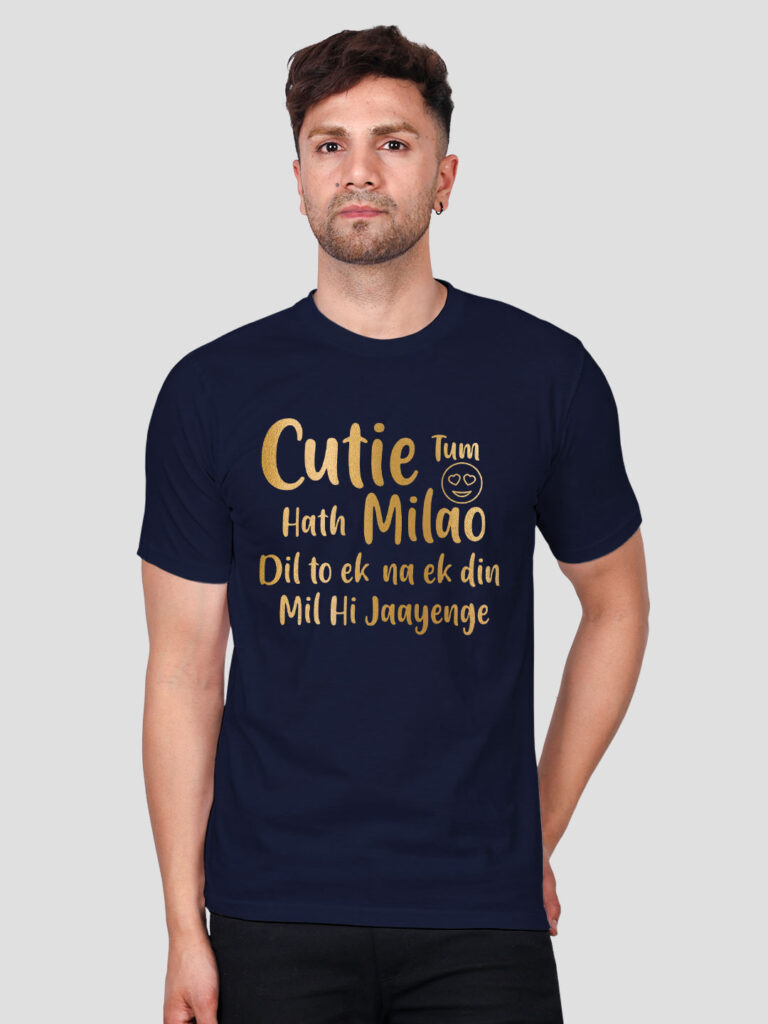 Cutie Tum Hath Milaao Men Gold Printed T-shirt