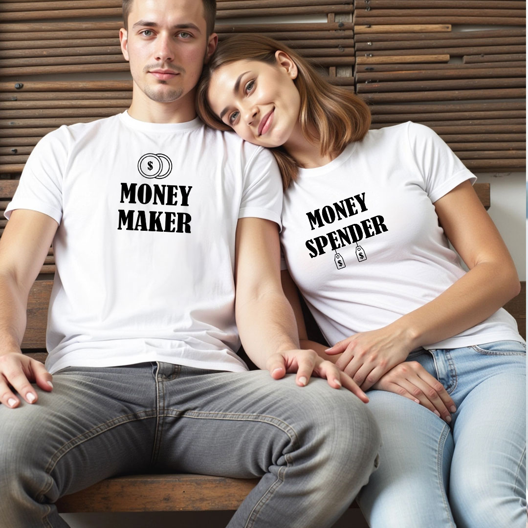 Money Maker | Money Spender Custom Couple T-shirt