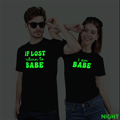 If Lost return to Babe | I am Babe Custom Couple Glow In The Dark T-shirt
