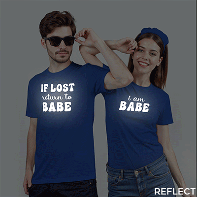 If Lost return to Babe | I am Babe Custom Reflective Couple T-shirt