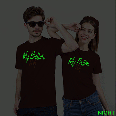 My Better Half Custom Couple Glow In The Dark T-shirt