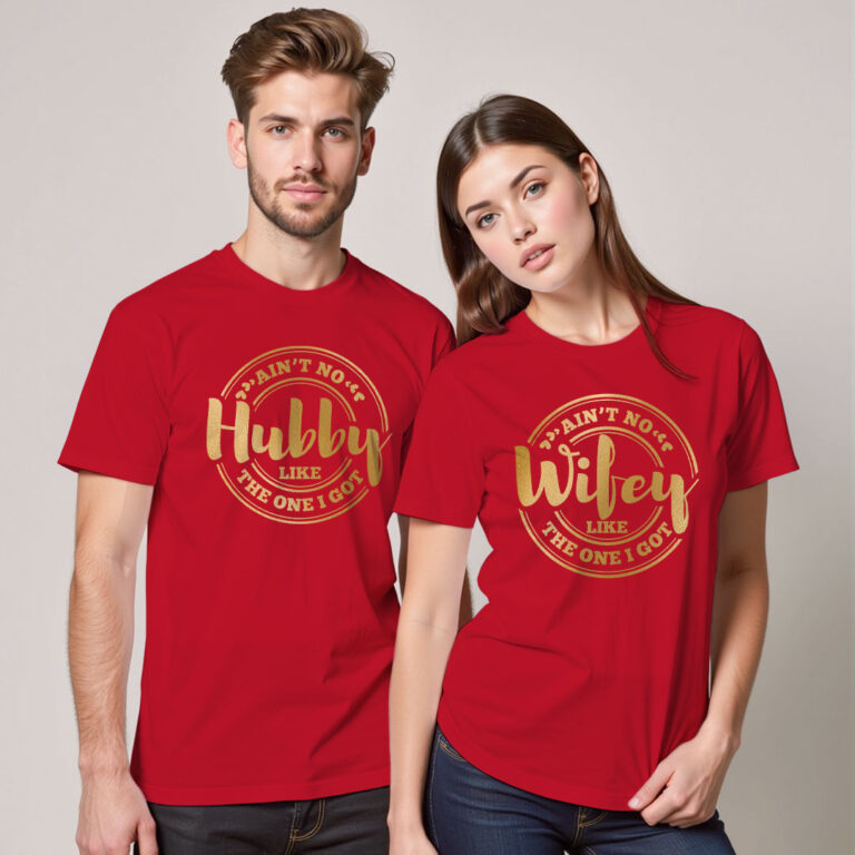 Ain't No Hubby like the one I got | Ain't No Wifey like the one I got Custom Gold Printed Couple T-shirt