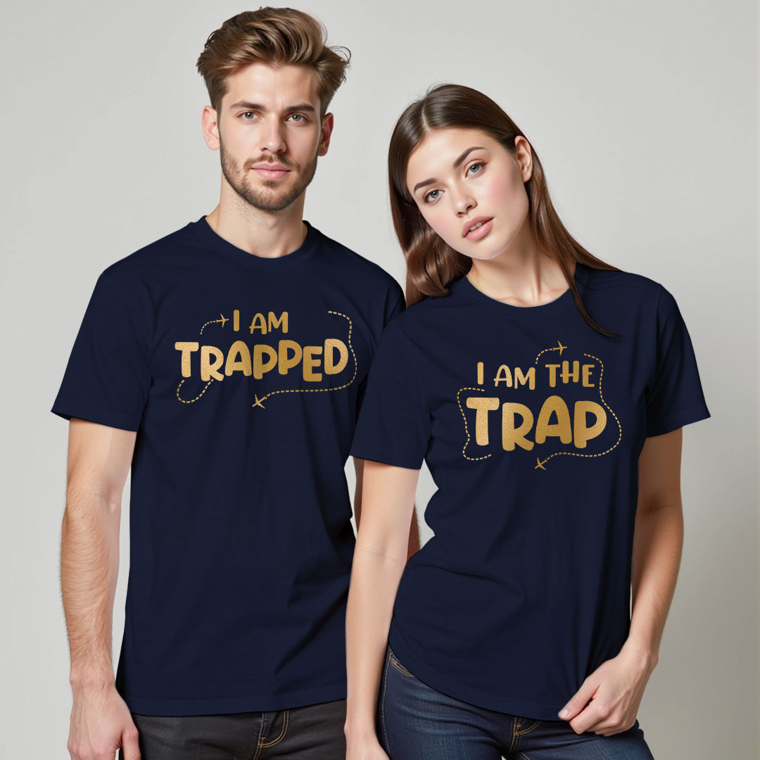 I am Trapped | I am Trap Custom Gold Printed Couple T-shirt
