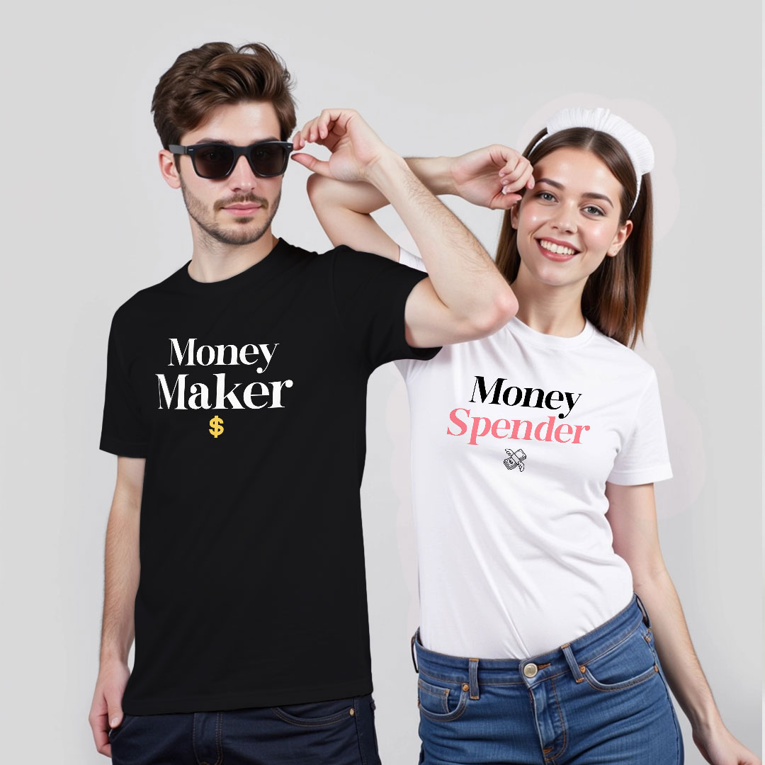 Money Maker | Money Spender Awesome Custom Couple T-shirt