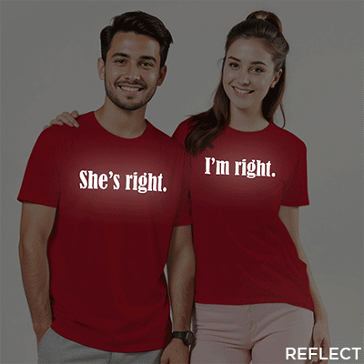 She's Right | I 'm Right Custom Reflective Couple T-shirt