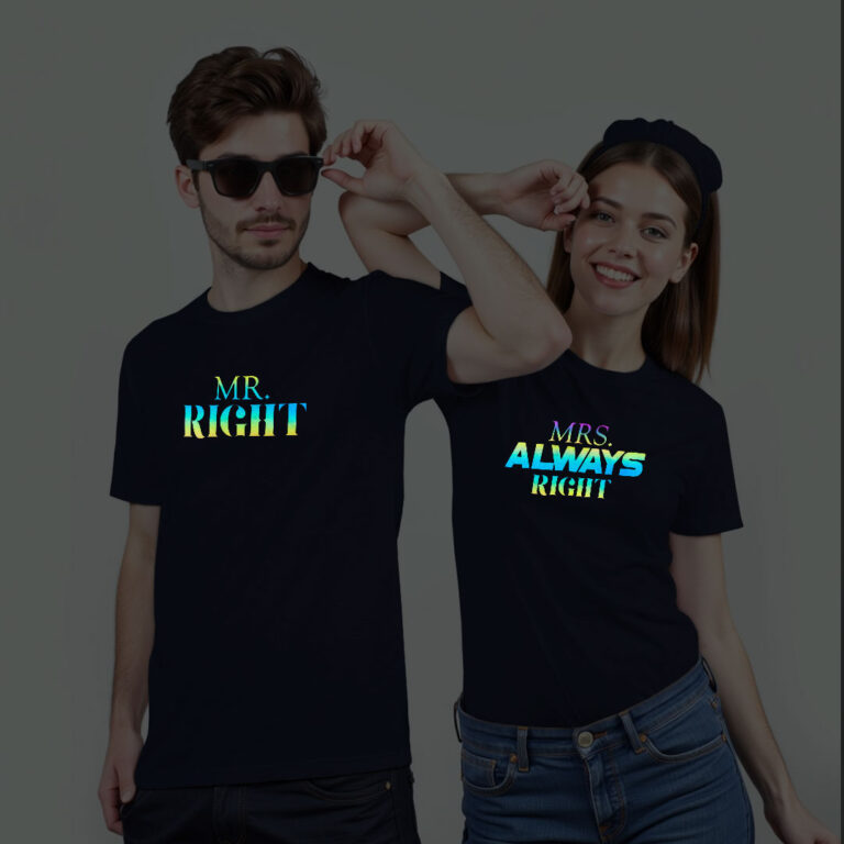 Mr Right Mrs Always Right Custom Couple Rainbow Reflective T-shirt