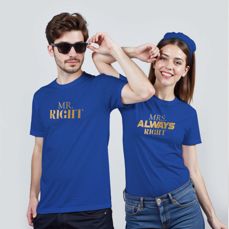 Mr Right Mrs Always Right Custom Gold Printed Couple T-shirt